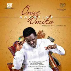 Godstime - Onye Omiko